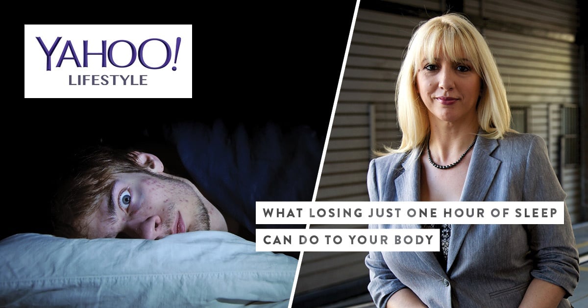 Yahoo Lifestyle What Losing Just ONE Hour Of Sleep Can Do To Your Body